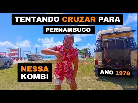 A VW Bus Trip Through Northeastern Brazil Ep268