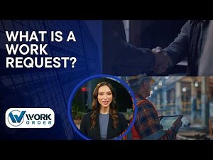 What is a Work Request? A Complete Guide