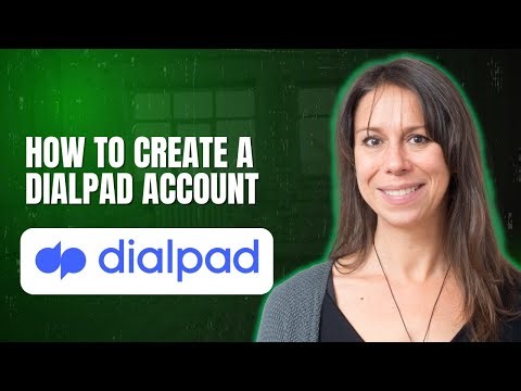 How to Create a Dialpad Account