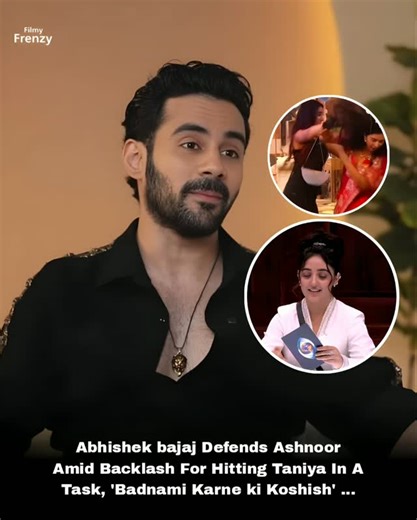 thefilmyfrenzy23 | Abhishek bajaj Defends Ashnoor | #abhishekbajaj #ashnoorkaur #trending | Instagram