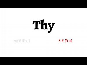 How to Pronounce thy in American English and British English
