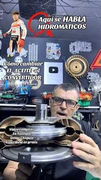 Cómo CAMBIAR el ACEITE al CONVERTIDOR T/A #aquisehablahidromaticos