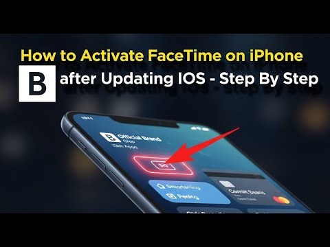 How to activate FaceTime on iPhone after updating iOS - Step By Step