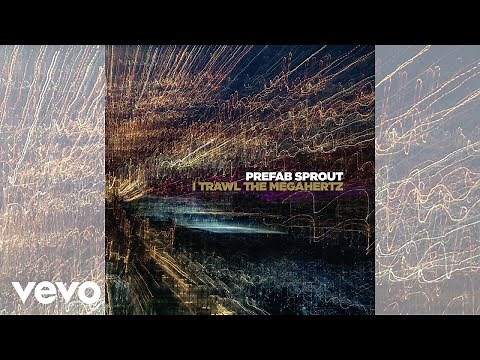 Prefab Sprout - ...But We Were Happy (Remastered - Official Audio)