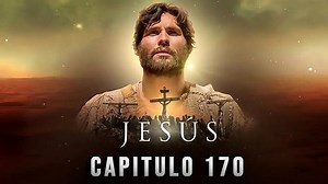 Jesus - Capitulo 170 Español Latino