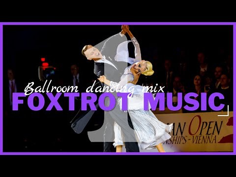 SLOW FOXTROT MUSIC MIX vol.1 | Dancesport & Ballroom Dancing Music