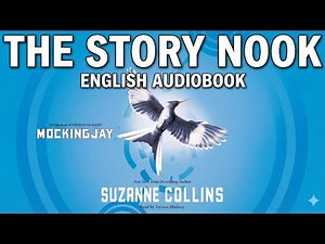 Mockingjay by Suzanne Collins | The Hunger Games Book 3 | English Audiobook
