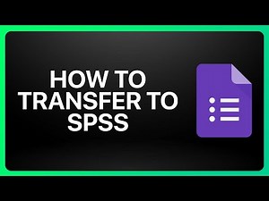 How To Transfer Google Form To Spss Tutorial