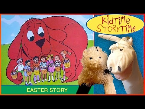 Clifford’s Happy Easter (Clifford the Big Red Dog) READ ALOUD!