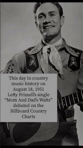 This day in country music history on 8/18/51 Lefty Frizzell hit the charts #countrymusic #50smusic