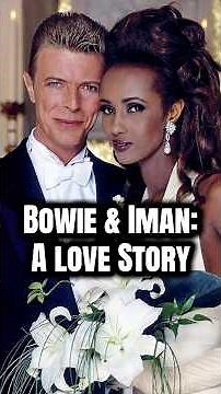 David Bowie & Iman: A Love Story ❤️