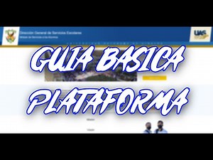 Guia básica sobre plataforma UAS. (Modulo de servicio a los alumnos)