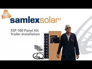 Trailer Installation of a 100W Samlex Solar Panel Kit