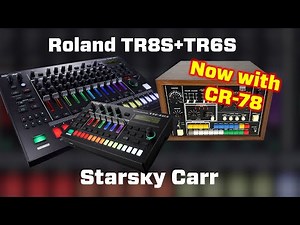 *NEW V3.00* Roland TR8S & TR6S (V2) with CR78 and Chromatic 808