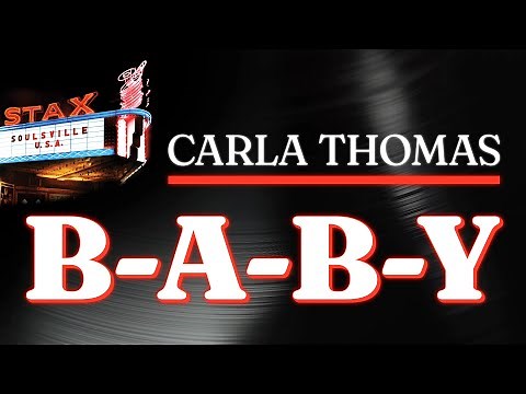 Carla Thomas - B-A-B-Y (Official Audio) - from STAX: SOULSVILLE U.S.A.