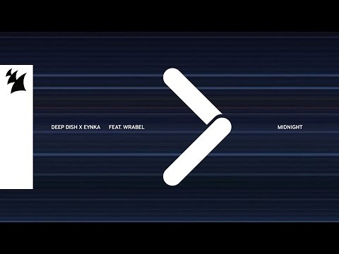 Deep Dish & Eynka feat. Wrabel - Midnight (Official Visualizer)