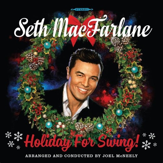 Seth MacFarlane - Holiday For Swing!