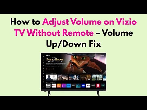 How to Adjust Volume on Vizio TV Without Remote – Volume Up/Down Fix