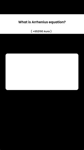 Learn With Aura on Instagram: "The Arrhenius equation is a fundamental formula in chemistry that establishes a connection between a chemical reaction's speed, also known as its rate constant, and two important factors: temperature and activation energy. This equation helps scientists understand how these factors influence how quickly a reaction proceeds. Generally, it shows that increasing the temperature usually speeds up a reaction, while a higher activation energy—the minimum energy needed fo