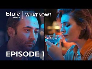 What Now? - Episode 1 English Subtitles Long Version | Bizden Olur Mu?