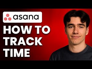 How To Track Time In Asana (Tutorial 2025)