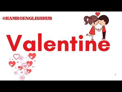 How to pronounce valentine