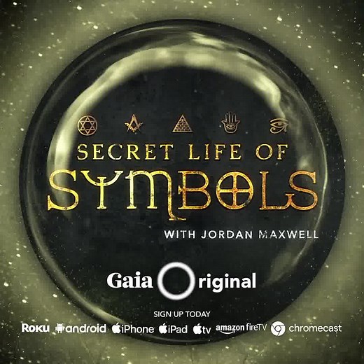 Stream the Gaia Original Series - Secret Life of Symbols with Jordan Maxwell. There's more to history than meets the eye... | Gaia