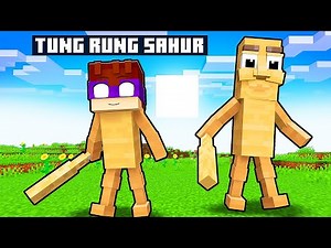 JOGANDO como TUNG TUNG SAHUR no Minecraft!