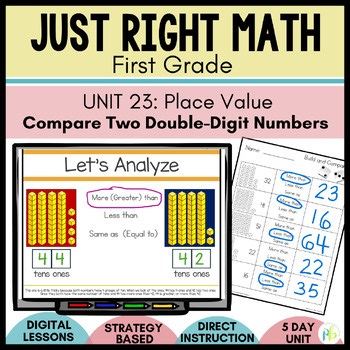 Comparing Numbers to 100 Using Place Value:  Lessons, Worksheets, Games