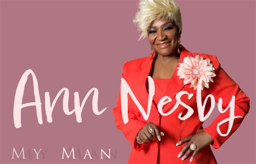 Legendary Ann Nesby Drops The Breathtaking ‘My Man’
