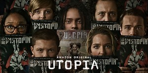 Amazon's 'Utopia' Unveils The First Trailer, Introduces The