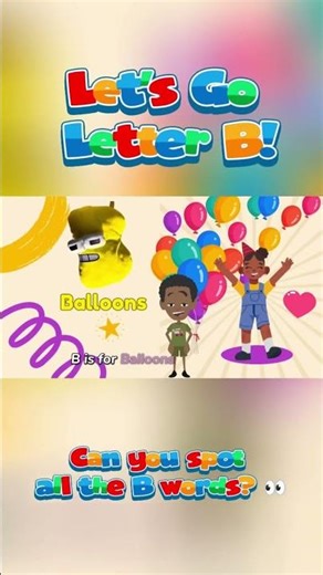 Learn Words Starting with Letter B! 📦🎈 Box, Balloons, Berries & Basket