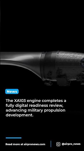 Pratt & Whitney's XA103 Engine Reaches Digital Assembly Milestone