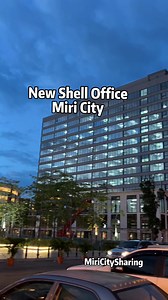 The new One Shell Square in Miri City #MiriCity #MiriTimesSquare #shellmalaysia #shell #office | Miri City Sharing Channel