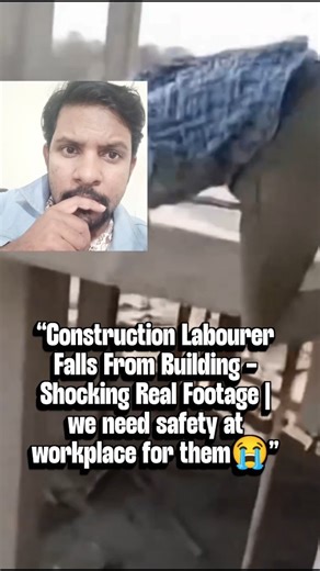 The mystery teller on Instagram: "“Construction Labourer Falls From Building – Shocking Real Footage | we need safety at workplace for them" . A shocking moment was caught on camera at a construction site when a poor labourer suddenly slipped and fell from a building while working. The incident raises serious questions about safety gear, supervision, and what exactly went wrong on that site. Watch the footage carefully… What do you think caused this sudden fall — accident, negligence, or somethi