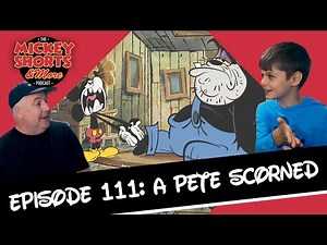 Mickey Shorts and More Video Podcast: A Pete Scorned