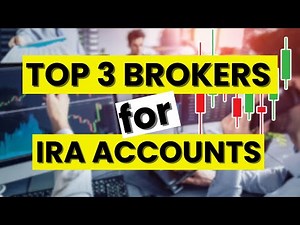 💹 Top 3 best Brokers for IRA Accounts with low fees and great retirement tools