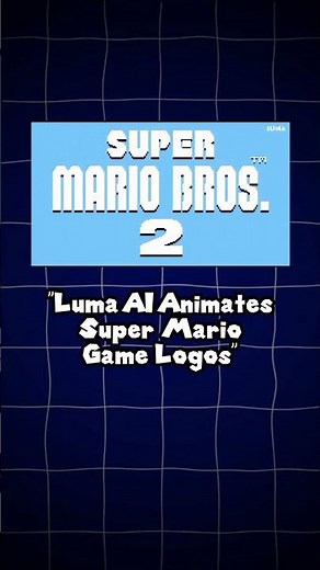 Luma AI Animates Super Mario Game Logos