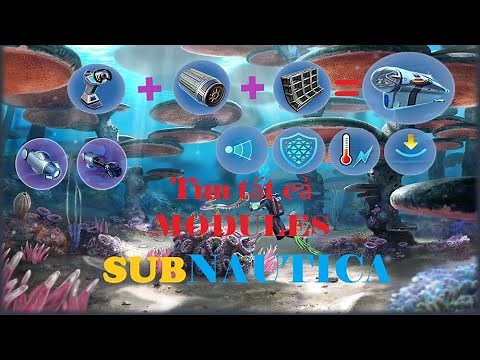 Tìm tất cả thành phần của tàu Cyclops và các Modules cùng cánh tay của Prawn Suit trong SUBNAUTICA