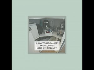 How I Organized My Corner Kitchen Cabinet | Full Step-by-Step Process Using My 5 Organizing Steps