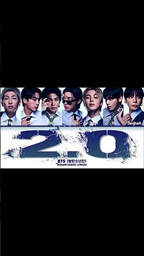 BTS (방탄소년단) '2.0' (Colour Coded Lyrics) #bts #방탄소년단 #btsarmy