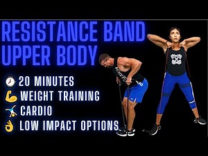 20 Minute Upper Body Resistance Band Workout [Warm-Up & Cool-down]