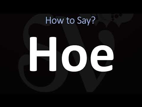 How to Pronounce Hoe? (CORRECTLY)