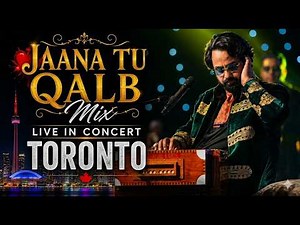 Qais Ulfat – Tumhe Dillagi & Jaana Tu Qalb-e-Maai | Live in Concert Toronto