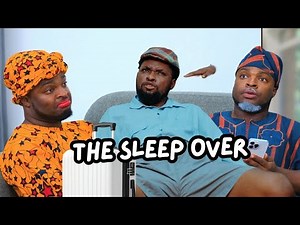 The Sleep Over | Mark Angel Comedy | African Home