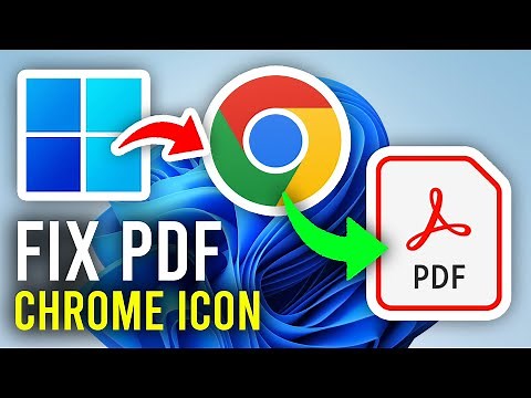 Fix PDF File Showing Chrome Icon - Full Guide