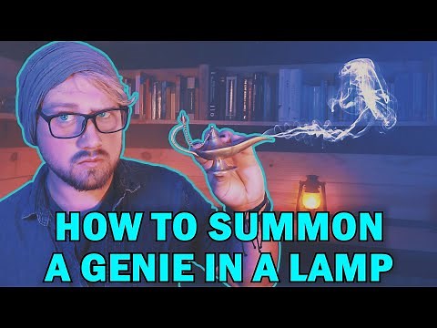 How to Capture a Real Genie in a Lamp and Make a Wish