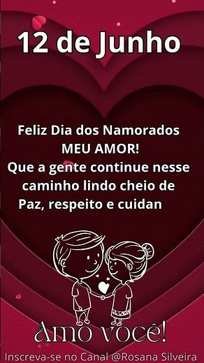 Mensagem para Dia dos Namorados ❤️ Feliz dia dos namorados 2025 - Homenagem para o dia dos namorados