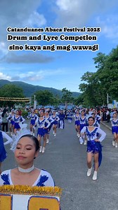 Catanduanes Abaca Festival 2025 Drum and Lyre Competition #thankyouforwatchingmyreels #fypシviralシ2024 #fypviralシ #viralreelfacebook #fypageシ #Catanduanes360 #catanduaneshappyisland #AbacaFestival #drums #drummer #majorette | Bagoy Bagoy Na Uyayot