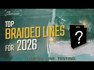 The Top Braided Fishing Lines for 2026